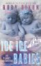 [Ice Planet Barbarians 7.60] • Ice Ice Babies